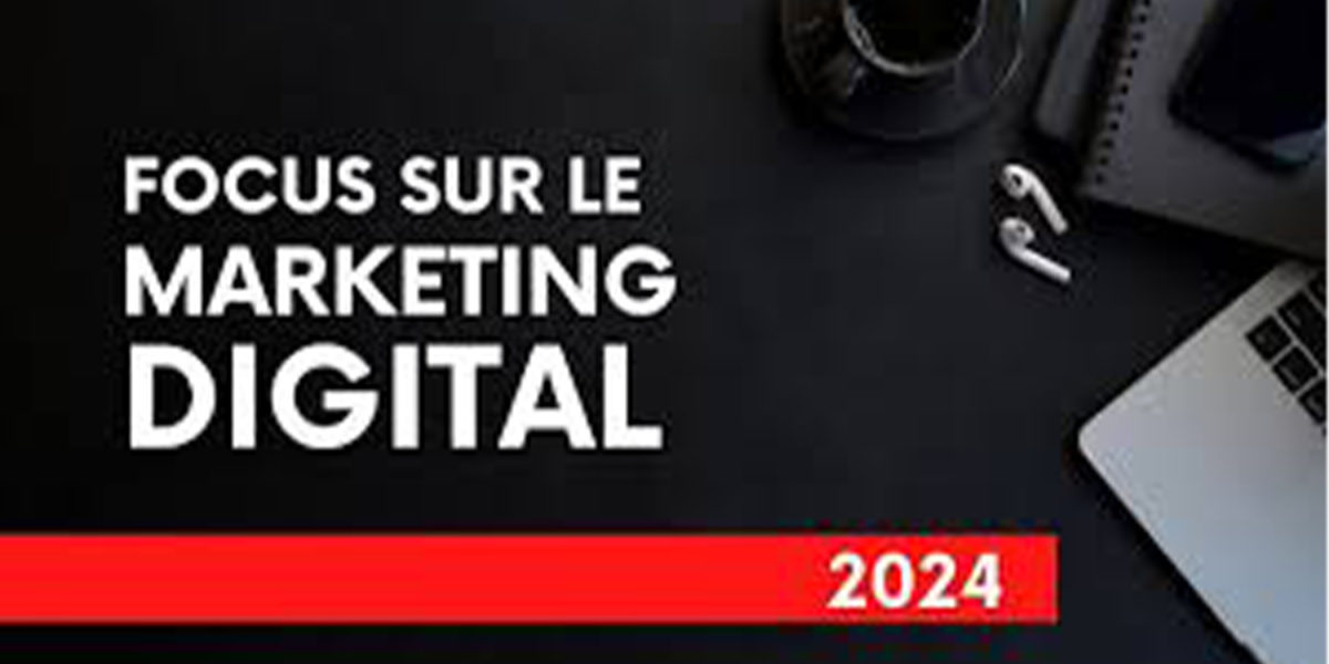 Stratégies marketing digital 2024 : Tendances clés